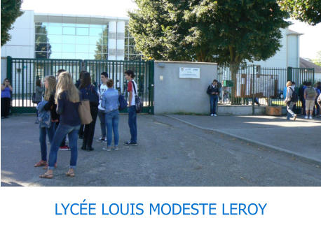 LYCÉE LOUIS MODESTE LEROY